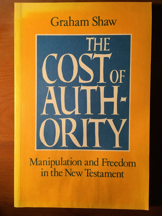 Occasion - The cost of authority : Manipulation and freedom in the New Testament (liberal ?)