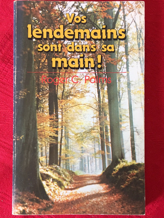 Vos lendemains sont dans sa main !