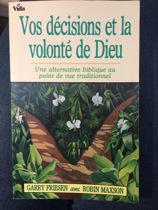 Occasion - Vos décisions et la volonté de Dieu