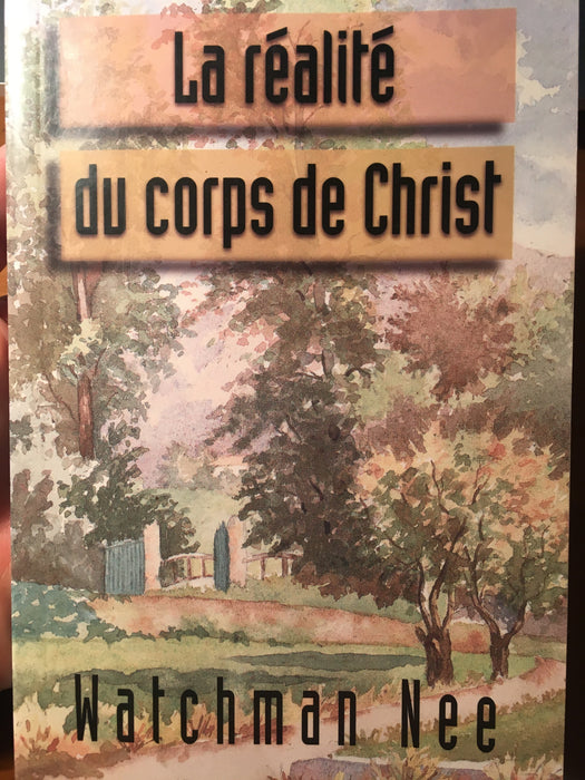 La réalité du corps de Christ