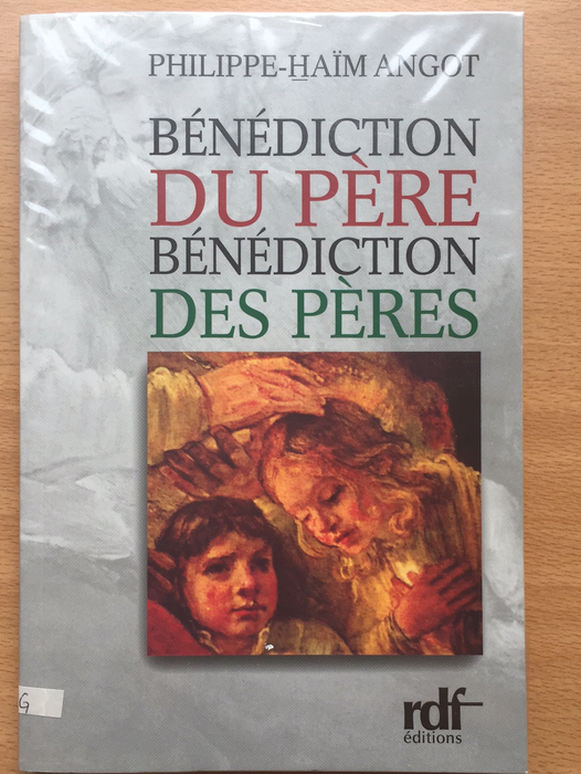 Occasion - Bénédiction du père, bénédiction des pères (théologie inconnue)
