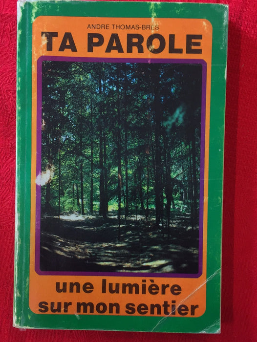 Occasion - Ta Parole une lumière sur mon sentier