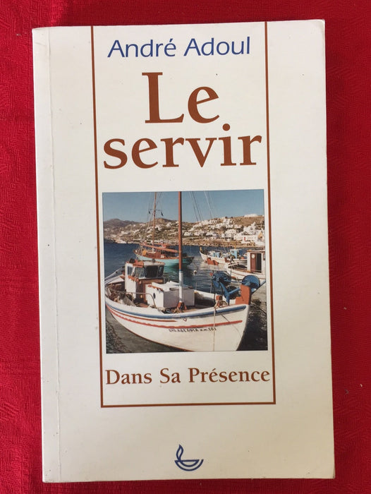 Occasion - Le servir dans sa présence