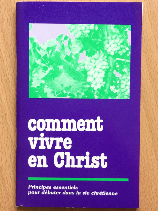 Comment vivre en Christ