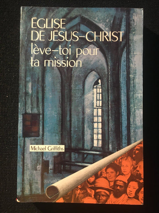 Occasion - Église de Jésus-Christ lève-toi pour ta mission