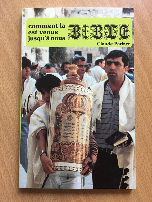 Occasion - Comment la Bible est venue jusqu'à nous