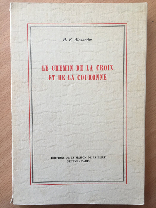 Le chemin de la croix et de la couronne