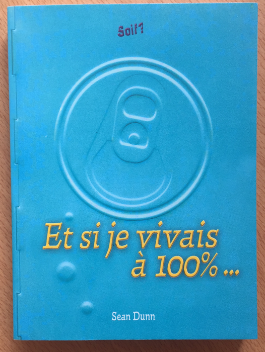 Occasion - Et si je vivais à 100%...