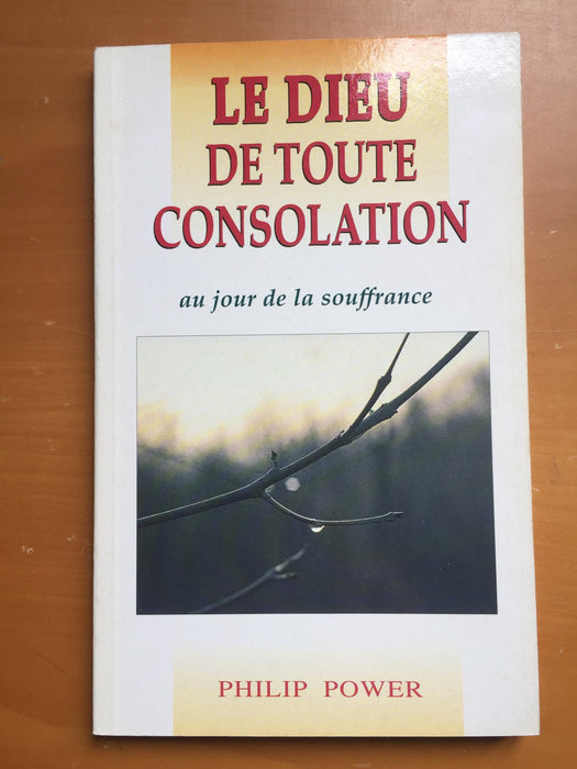 Occasion - Le Dieu de toute consolation au jour de la souffrance