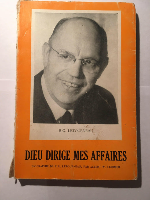Occasion - Dieu dirige mes affaires : biographie de Letourneau