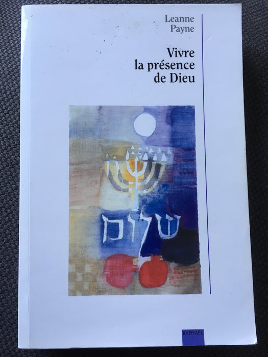 Vivre la présence de Dieu