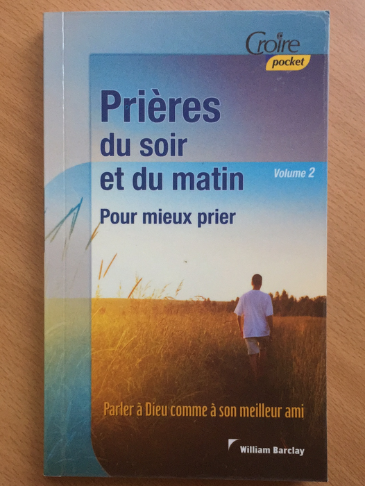 Occasion - Prières du soir et du matin vol.2 Pour mieux prier