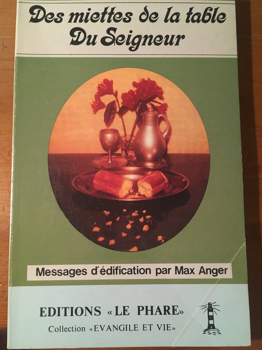 Occasion - Des miettes de la table du Seigneur