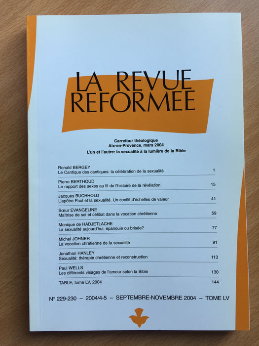 Occasion - La revue réformée #229-230 Septembre–Novembre 2004