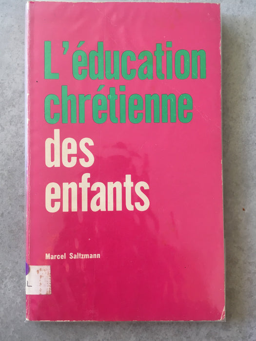 Occasion - L'éducation chrétienne des enfants
