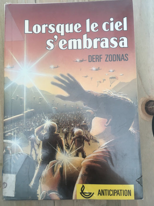 Lorsque le ciel s'embrasa