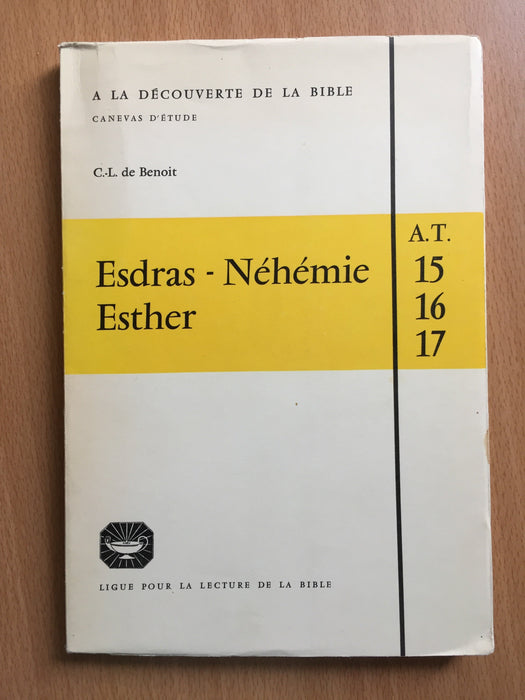 Esdras, Néhémie, Esther