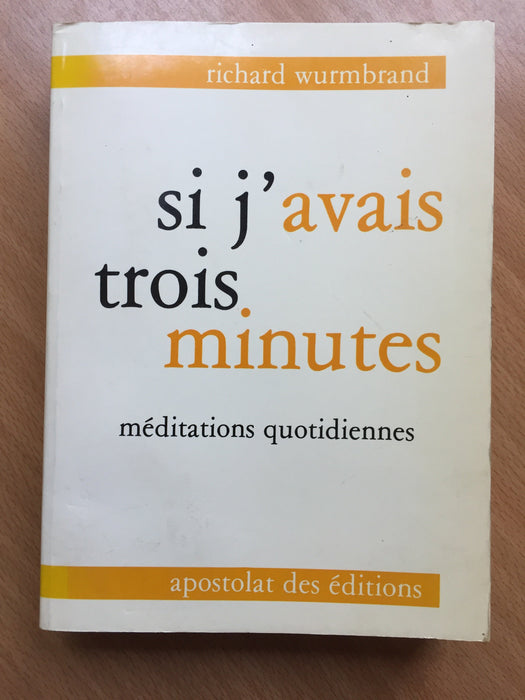 Si j'avais trois minutes