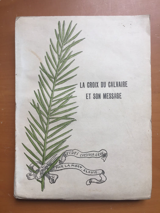 La croix du calvaire et son message