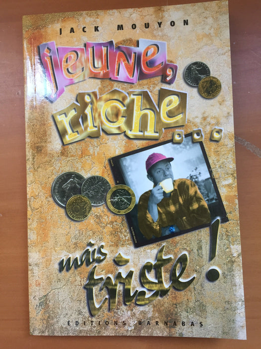 Occasion - Jeune, riche... mais triste !