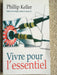 Vivre pour l'essentiel