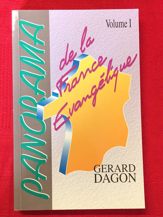 Occasion - Panorama de la France évangélique (volume 1)