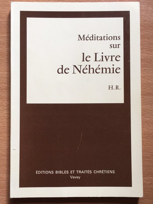 Méditations sur le Livre de Néhémie