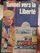 Tunnel vers la liberté