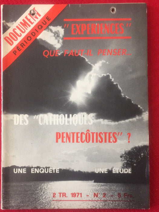 Document Expériences n.2 - Que faut-il penser des « catholiques pentecôtistes » ?