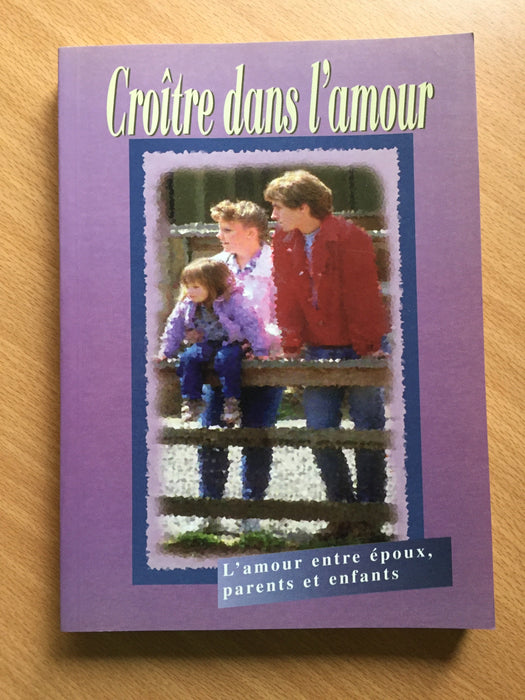 Occasion - Croître dans l'amour (en rupture chez le fournisseur)