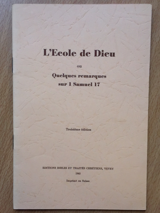L'école de Dieu ou quelques remarques sur 1 Samuel 17