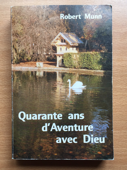 Occasion - Quarante ans d'aventure avec Dieu
