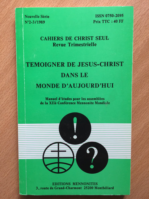 Occasion - Témoigner de Jésus-Christ dans le monde d'aujourd'hui vol.2-3 Les cahiers de Christ seul
