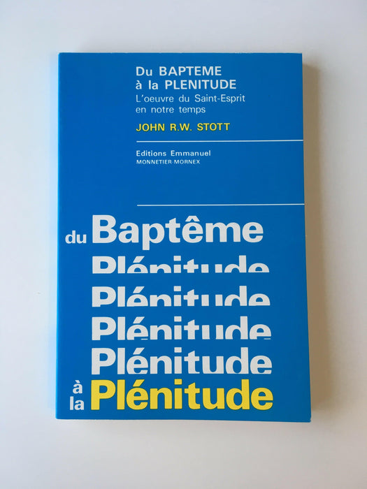 Du baptême à la plénitude