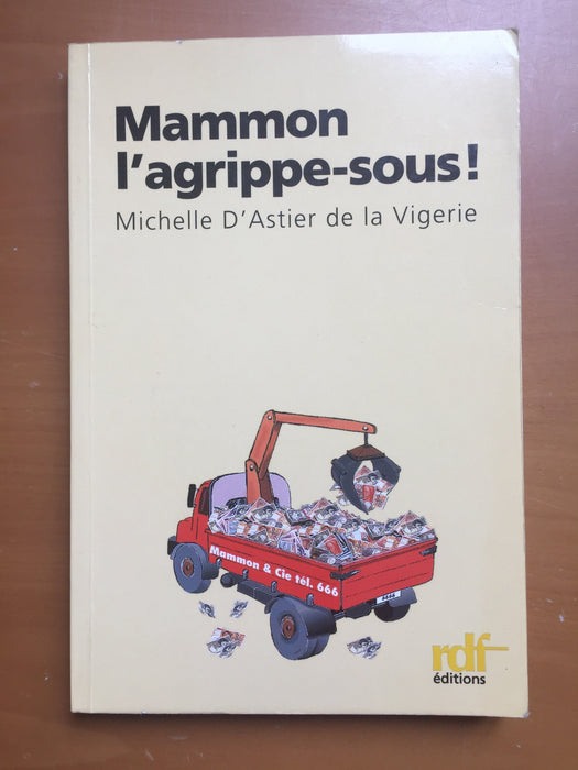 Mammon l'agrippe-sous !
