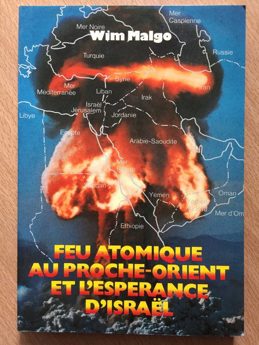 Occasion - Feu atomique au Proche-Orient et l'espérance d'Israël