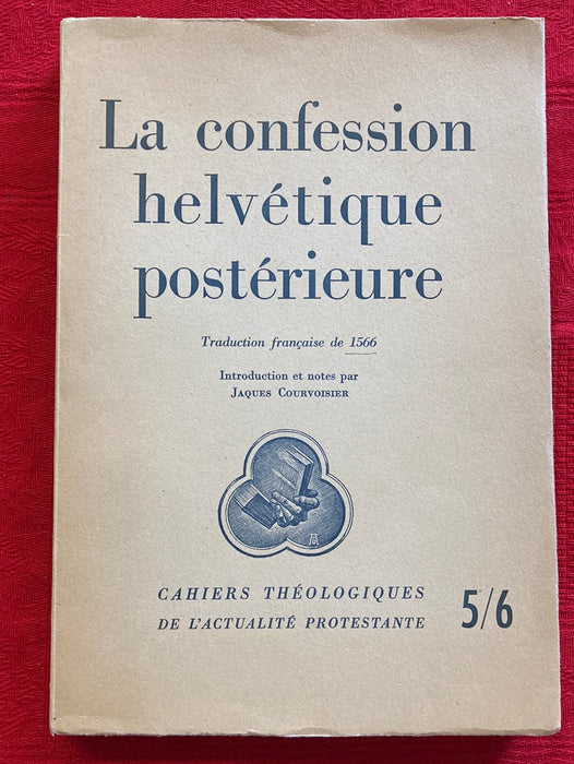 Occasion - La Confession helvétique postérieure
