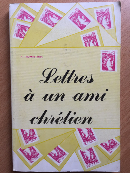 Occasion - Lettres à un ami chrétien