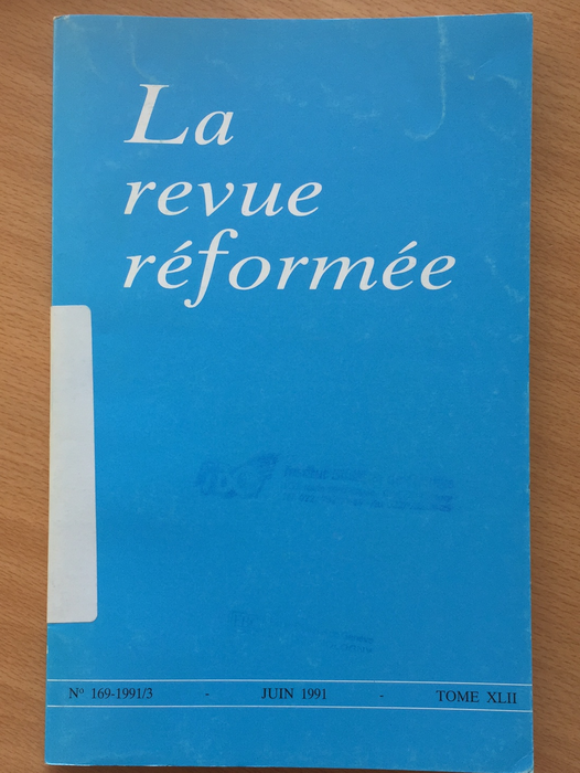 Occasion - La revue réformée #169 1991/3