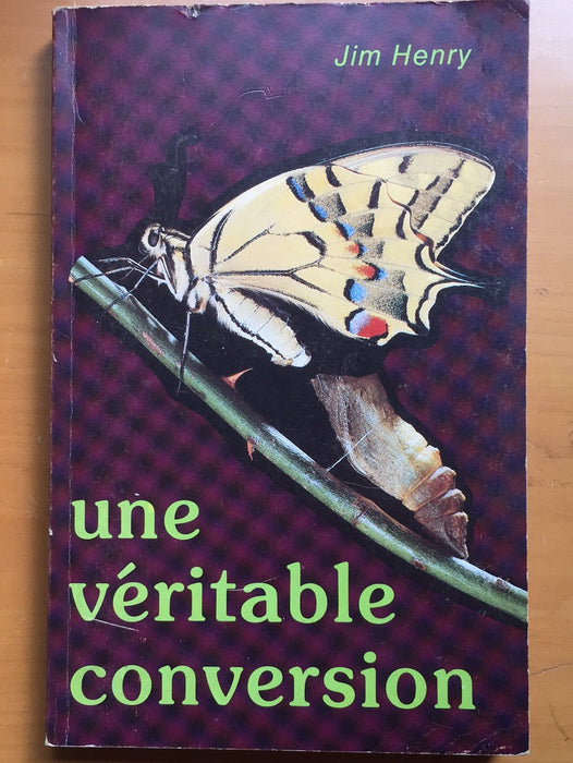 Une véritable conversion