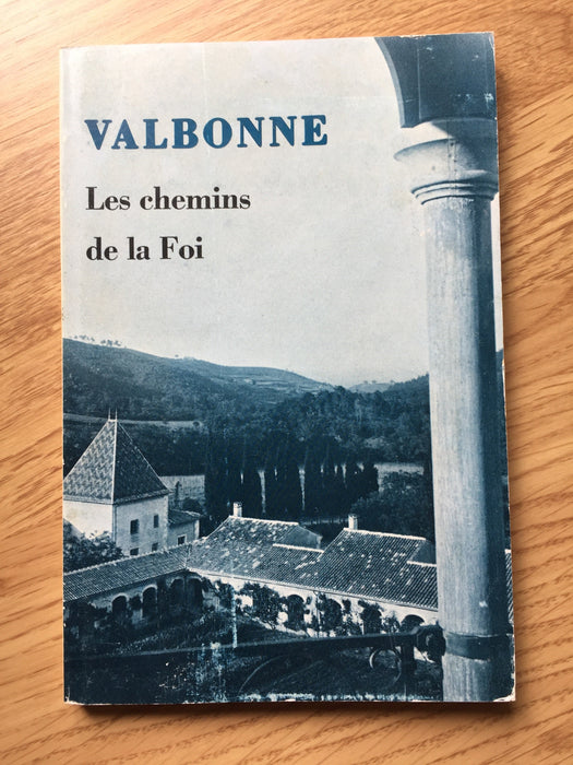 Occasion - Valbonne : Les chemin de la foi