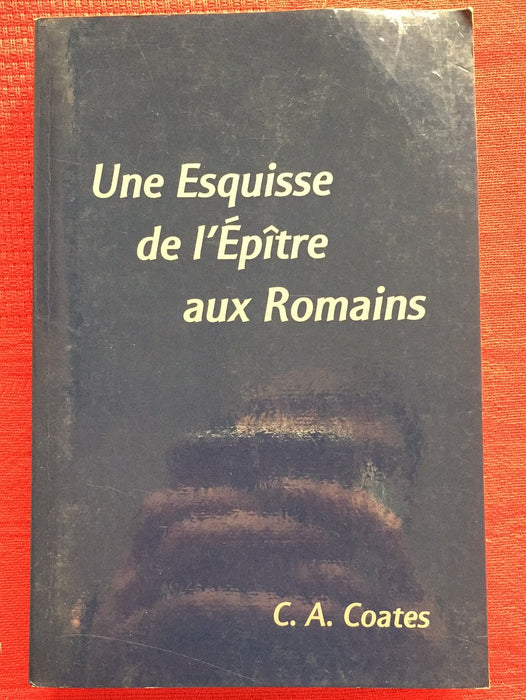 Une esquisse de l'épitre aux Romains