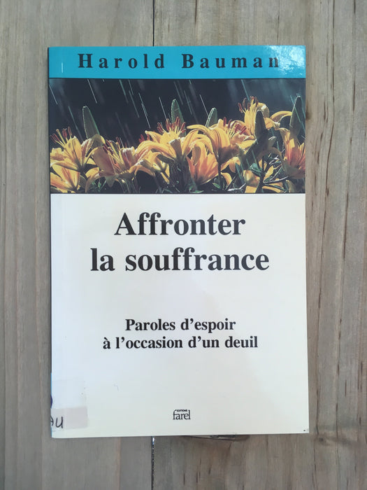 Occasion - Affronter la souffrance