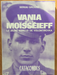 Vania Moïsséieff : le jeune martyr de Volontirovka