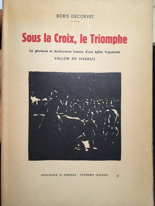 Sous la Croix, le Triomphe