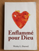 Enflammé pour Dieu