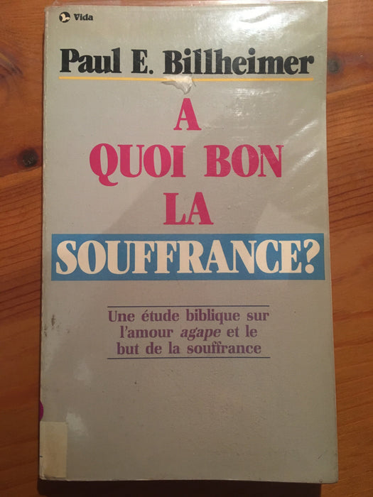 A quoi bon la souffrance ?