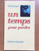 Un temps pour perdre