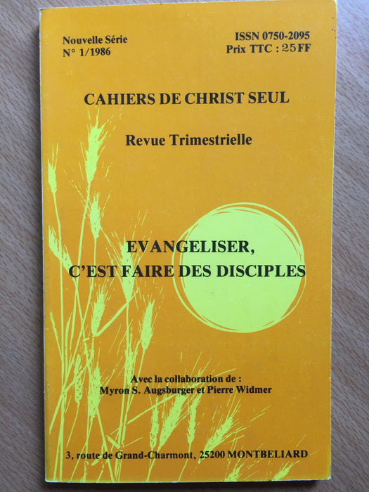 Évangéliser, c'est faire des disciples