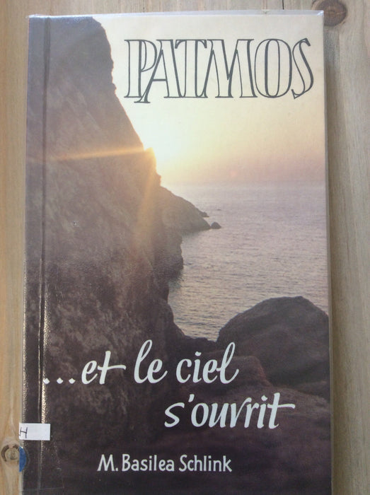 Occasion - Patmos ...et le ciel s'ouvrit [SCHLINK BASILEA M.]
